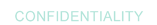 Confidentiality
